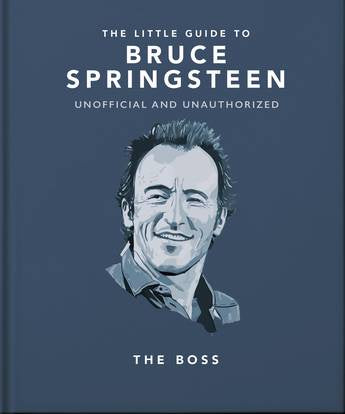 The Little Guide to Bruce Springsteen | Buster McGee