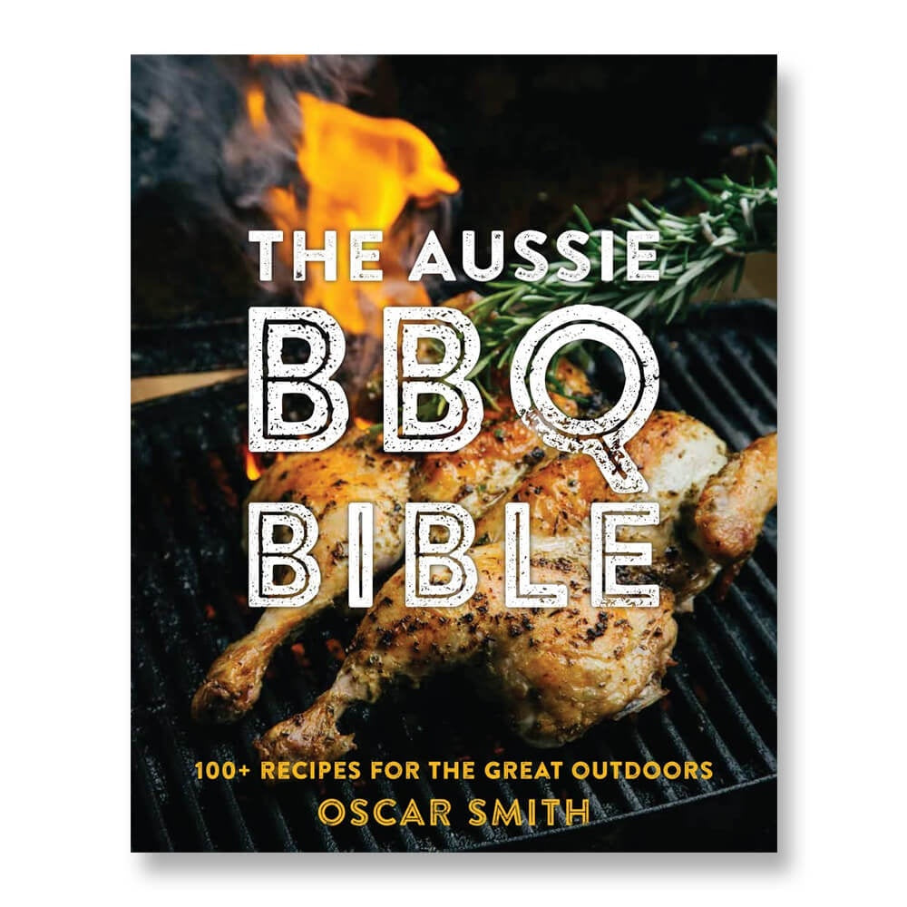 The Aussie BBQ Bible - Oscar Smith | Buster McGee