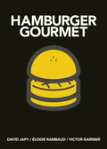 Hamburger Gourmet (Mini) - David Japy - Elodie Rambaud - Victor Garnier