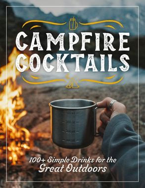 Campfire Cocktails | Buster McGee
